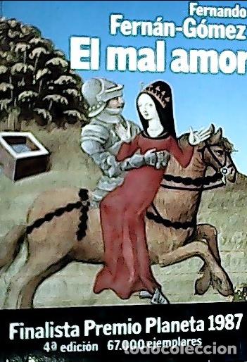 books: El mal amor - Fern&aacute;n G&oacute;mez, Fernando: