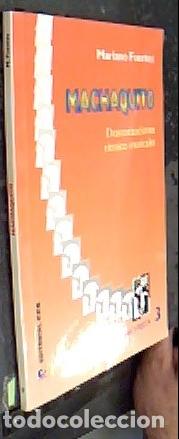 books: Machaquito : dramatizaciones r&iacute;tmico-musicales - Fuertes, Mariano: