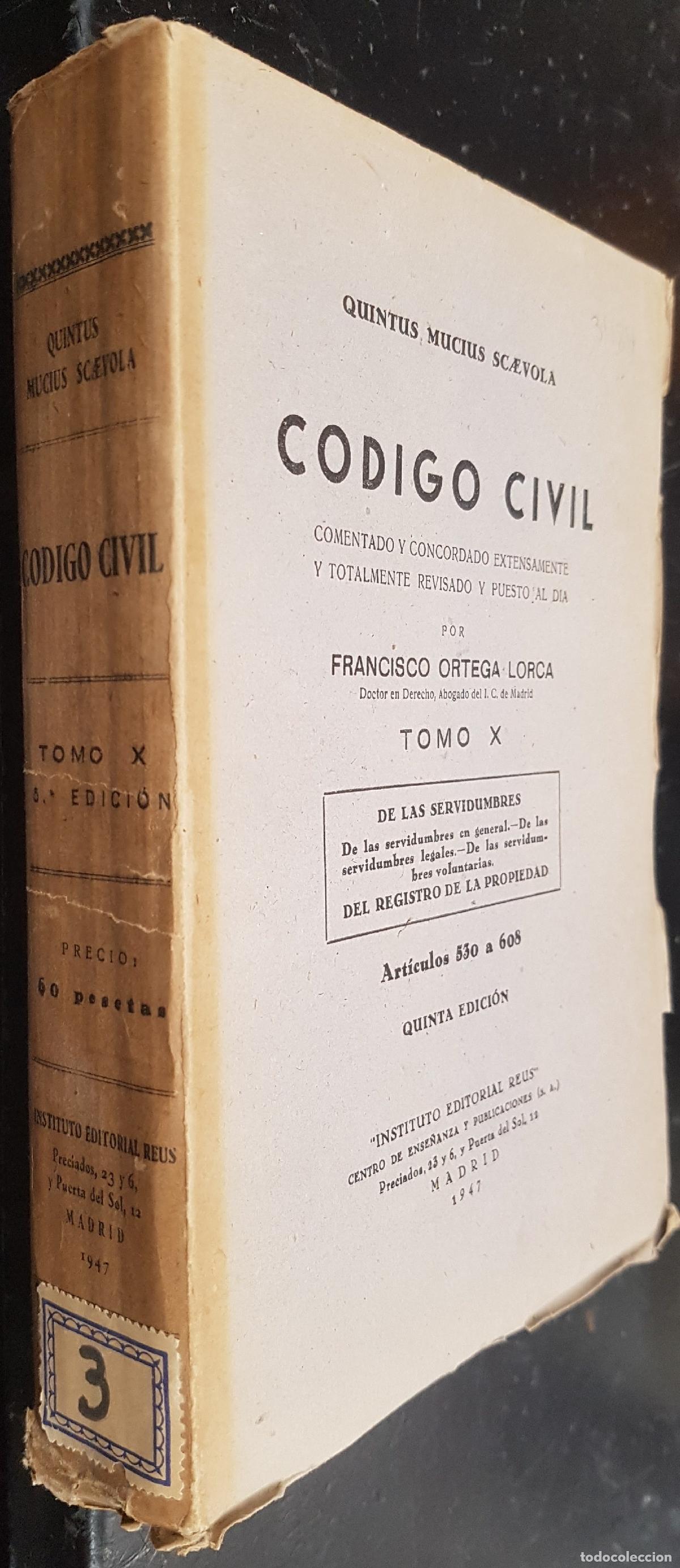 Libros: C&oacute;digo civil. Comentado y concordado extensamente y totalmente revisado y puesto al d&iacute;a. Tomo X - MU