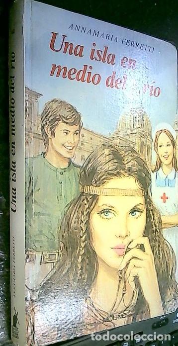 Libri di seconda mano: Una isla en medio del r&iacute;o - Ferretti, Annamaria: