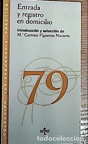 B&uuml;cher: Entrada y registro en domicilio - Figueroa Navarro, Mar&iacute;a del Carmen, comp.:
