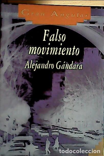 Libros: Falso movimiento - G&aacute;ndara, Alejandro: - Foto 1