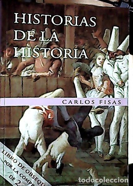 B&uuml;cher: Historias de la historia - Fisas Carlos: