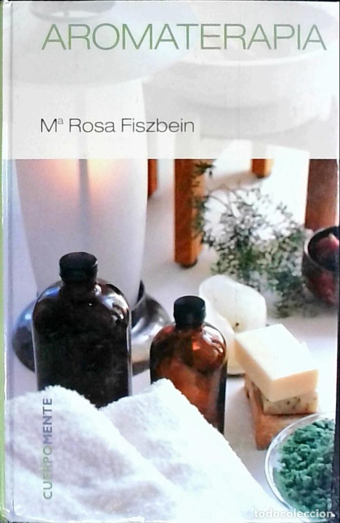 Libros: Aromaterapia - Fiszbein, Mar&iacute;a Rosa: