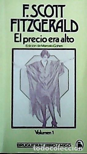 Libros: El precio era alto - Fitzgerald, F. Scott: