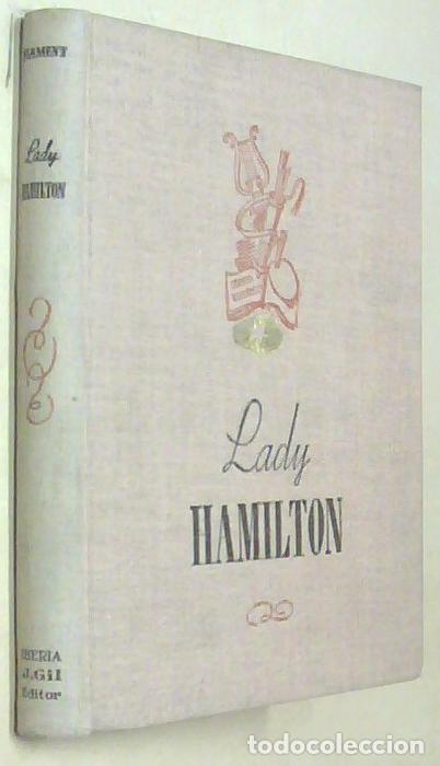 Libros: Lady Hamilton Embajadora de Inglaterra - FLAMENT, Albert: - Foto 1