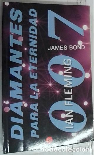 Livres: Diamantes para la eternidd 007 - Fleming, Ian: