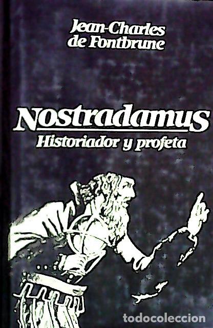 Libri di seconda mano: Nostradamus - Fontbrune, Jean-Charles de :
