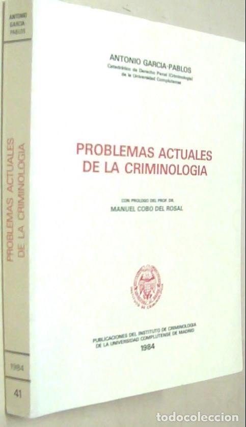 books: Problemas actuales de la criminolog&iacute;a - GARCIA PABLOS, Antonio:
