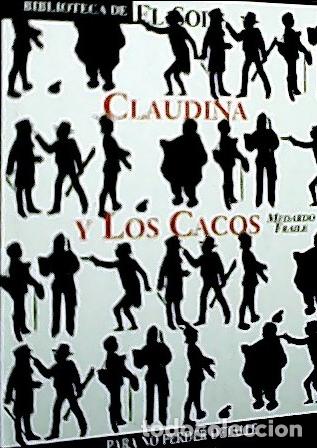 B&uuml;cher: Claudina y los cacos y otros relatos - Fraile Ruiz, Medardo: