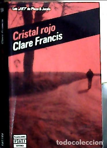 Libros: Cristal rojo - Francis, Clare: - Foto 1