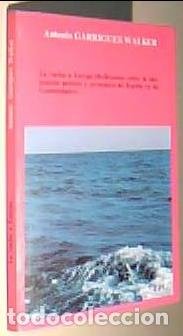 Libros: La vuelta a Europa (reflexiones sobre la integraci&oacute;n pol&iacute;tica y econ&oacute;mica de Espa&ntilde;a en las comunidad