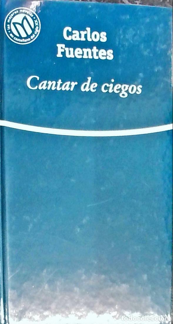 Libros: Cantar de ciegos - Fuentes, Carlos: - Foto 1