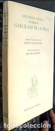 B&uuml;cher: Antolog&iacute;a po&eacute;tica en honor de Garcilaso de la Vega. Selecci&oacute;n y raz&oacute;n previa por - GALLEGO MORELL, A
