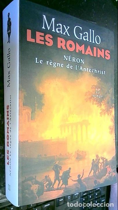 B&uuml;cher: Les Romains II. N&eacute;ron, le r&egrave;gne de l'Ant&eacute;christ - Gallo, Max: