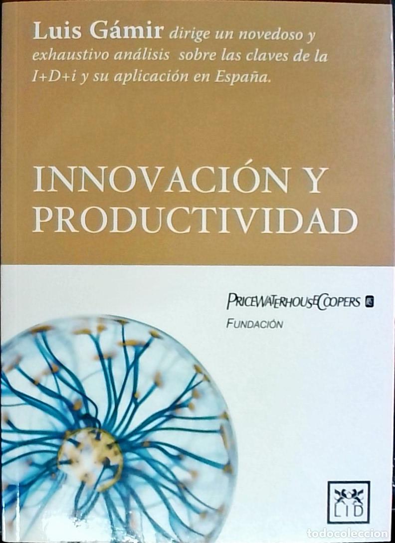 B&uuml;cher: Innovaci&oacute;n y productividad - G&aacute;mir Casares, Luis: