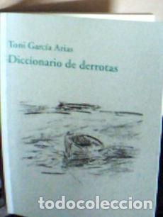 B&uuml;cher: Diccionario de derrotas - Garc&iacute;a Arias, Toni:
