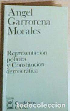 B&uuml;cher: Representaci&oacute;n pol&iacute;tica y constituci&oacute;n democr&aacute;tica - Garrorena Morales, &Aacute;ngel: