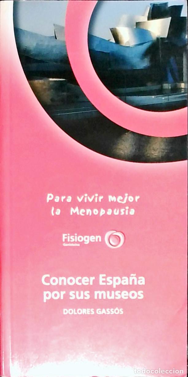 Libros: Conocer Espa&ntilde;a por sus museos - GASSOS, Dolores: