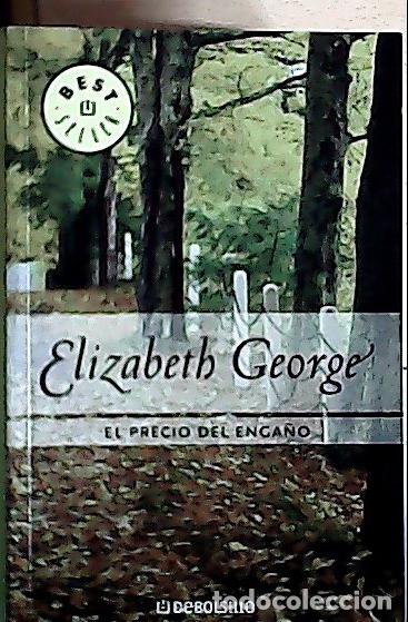 B&uuml;cher: El precio del enga&ntilde;o - George, Elizabeth: