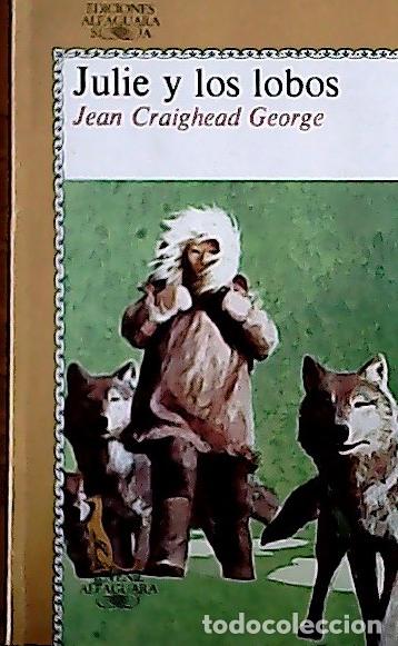 Libros: Julie y los lobos - George, Jean : - Foto 1