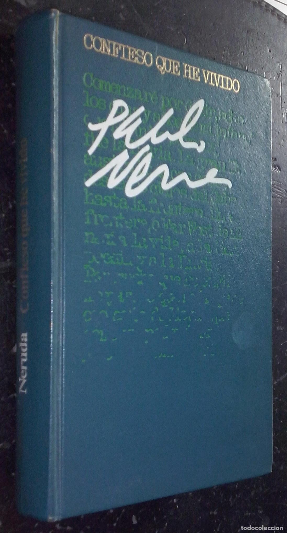Libros: Confieso que he vivido. Memorias - NERUDA, Pablo: