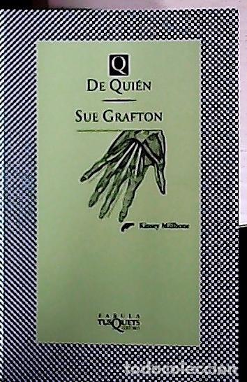 Libros: Q de qui&eacute;n - Grafton, Sue : - Foto 1