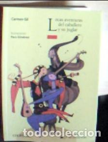 books: El &aacute;rbol de la lectura, Locas aventura del caballero y su juglar - Gil, Carmen: