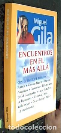 Libri di seconda mano: Encuentros en el m&aacute;s all&aacute; - GILA, Miguel: