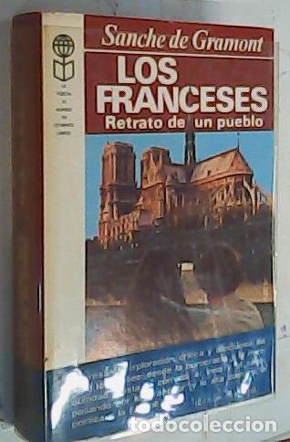 Libri di seconda mano: Los franceses. Retrato de un pueblo - Gramont, Sanche de: