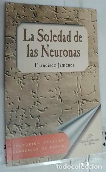 Libros: La soledad de las neuronas - Gim&eacute;nez Ram&iacute;rez, Francisco: - Foto 1
