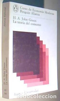 B&uuml;cher: La teor&iacute;a del consumo - GREEN, H.A. John: