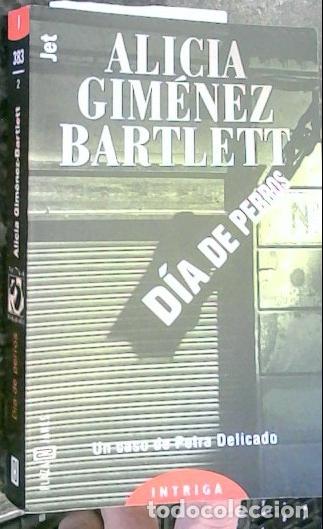 Libros: D&iacute;a de perros - Gim&eacute;nz Bartlett, Alicia:
