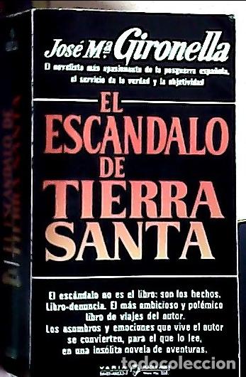 B&uuml;cher: El esc&aacute;ndalo de Tierra Santa - Gironella, Jos&eacute; Mar&iacute;a: