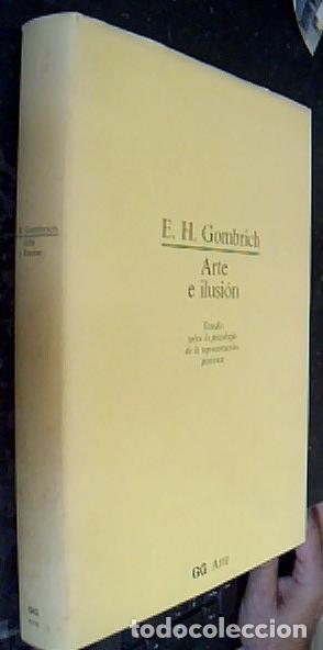 Libros: Arte e ilusi&oacute;n. Estudio sobre la psicolog&iacute;a de la representaci&oacute;n pict&oacute;rica - Gombrich, E. H. :