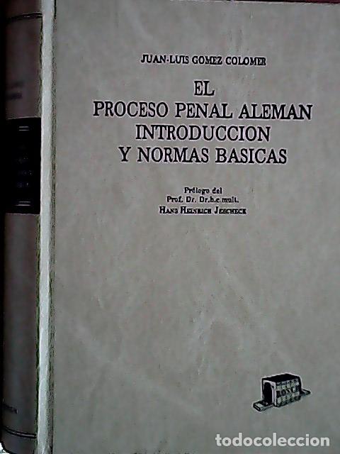 Libri di seconda mano: Proceso penal Aleman - G&oacute;mez Colomer, Juan-Luis: