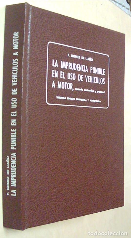 B&uuml;cher: La imprudencia punible en el uso de veh&iacute;culos a motor, aspecto sustantivo y procesal - GOMEZ DE LIA&Ntilde;