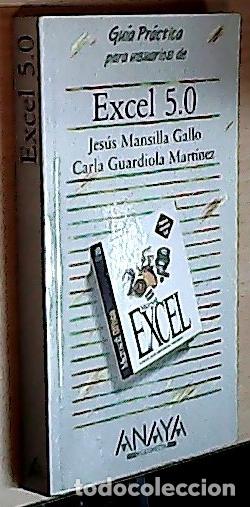 Libri di seconda mano: Excel 5.0 - Guardiola Mart&iacute;nez, Carla y Mansilla Gallo, Jes&uacute;s: