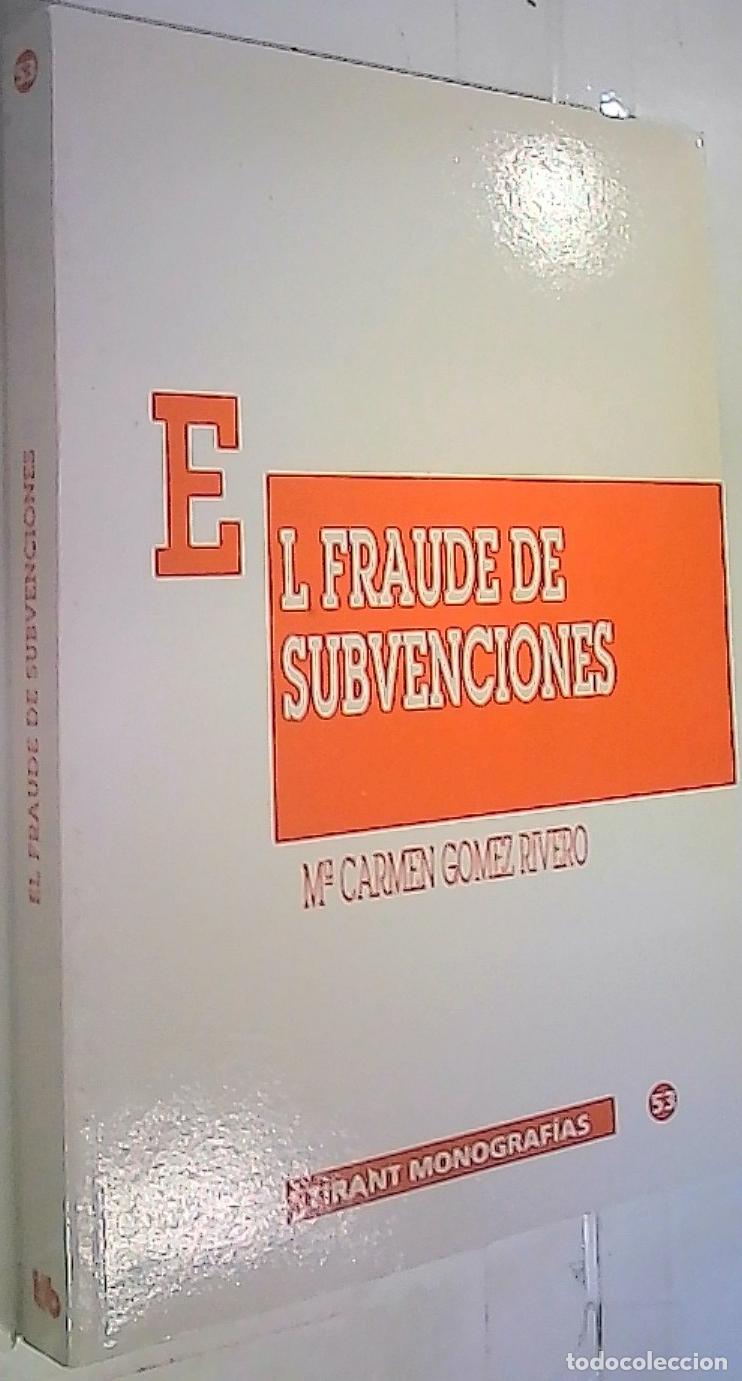 B&uuml;cher: El fraude de subvenciones - G&oacute;mez Rivero, Mar&iacute;a del Carmen: