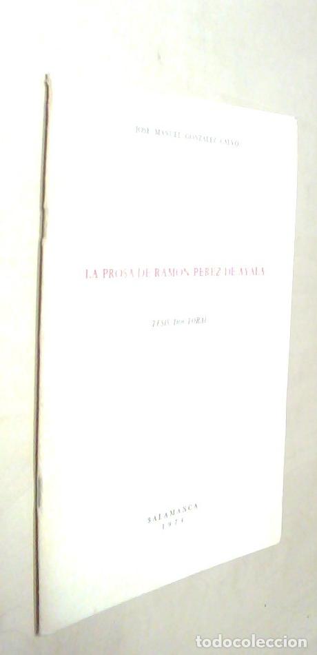 B&uuml;cher: La prosa de Ram&oacute;n P&eacute;rez de Ayala. Tesis doctoral. Con dedicatoria aut&oacute;grafa - GONZALEZ CALVO, Jos&eacute; M