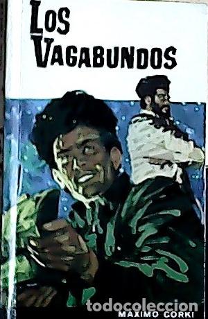 books: Los vagabundos - Gor'ki&iuml;, Maksim: