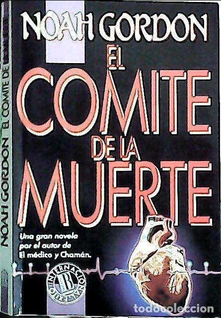 Libros: El comit&eacute; de la muerte - Gordon, Noah: - Foto 1