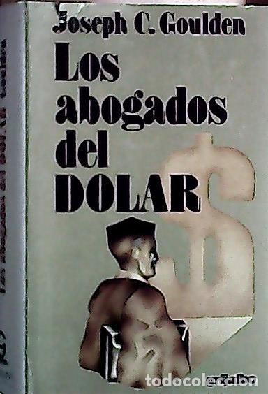 Libros: Los abogados del d&oacute;lar - Gouiden, Joseph C.: - Foto 1
