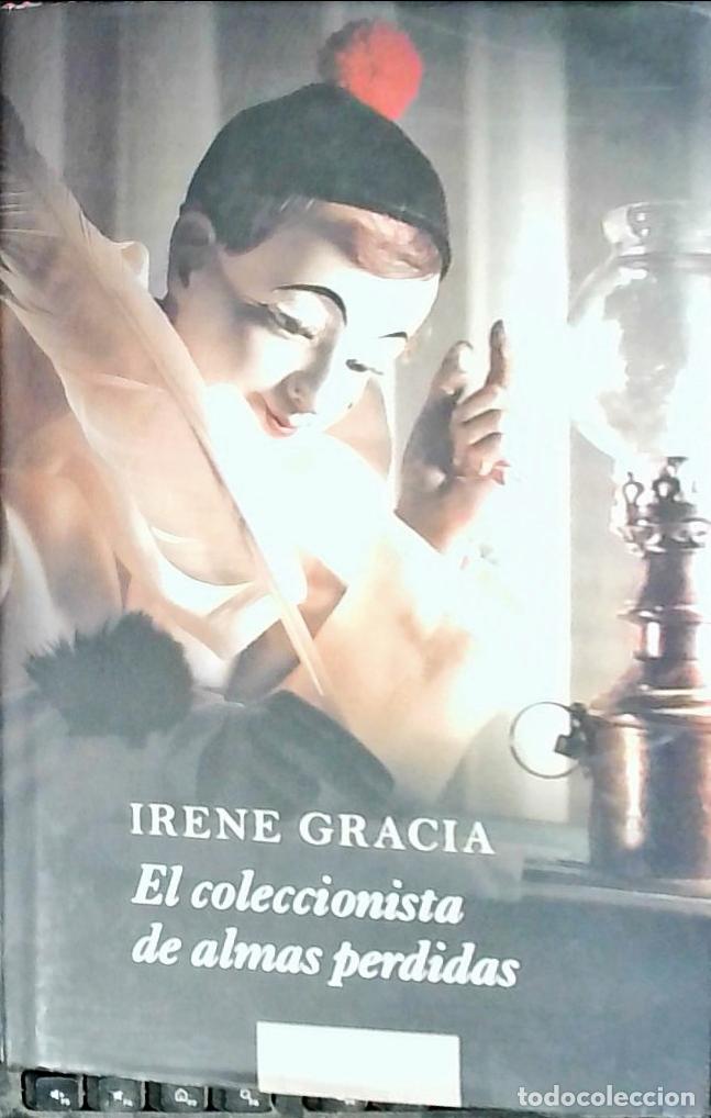 books: El coleccionista de almas perdidas - Gracia Alonso, Irene: