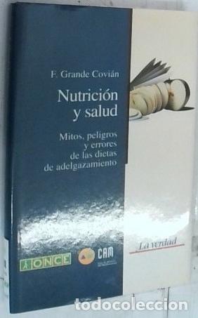 B&uuml;cher: Nutrici&oacute;n y salud. Mitos, peligros y errores de las dietas de adelgazamiento - Grande Covi&aacute;n, Franci