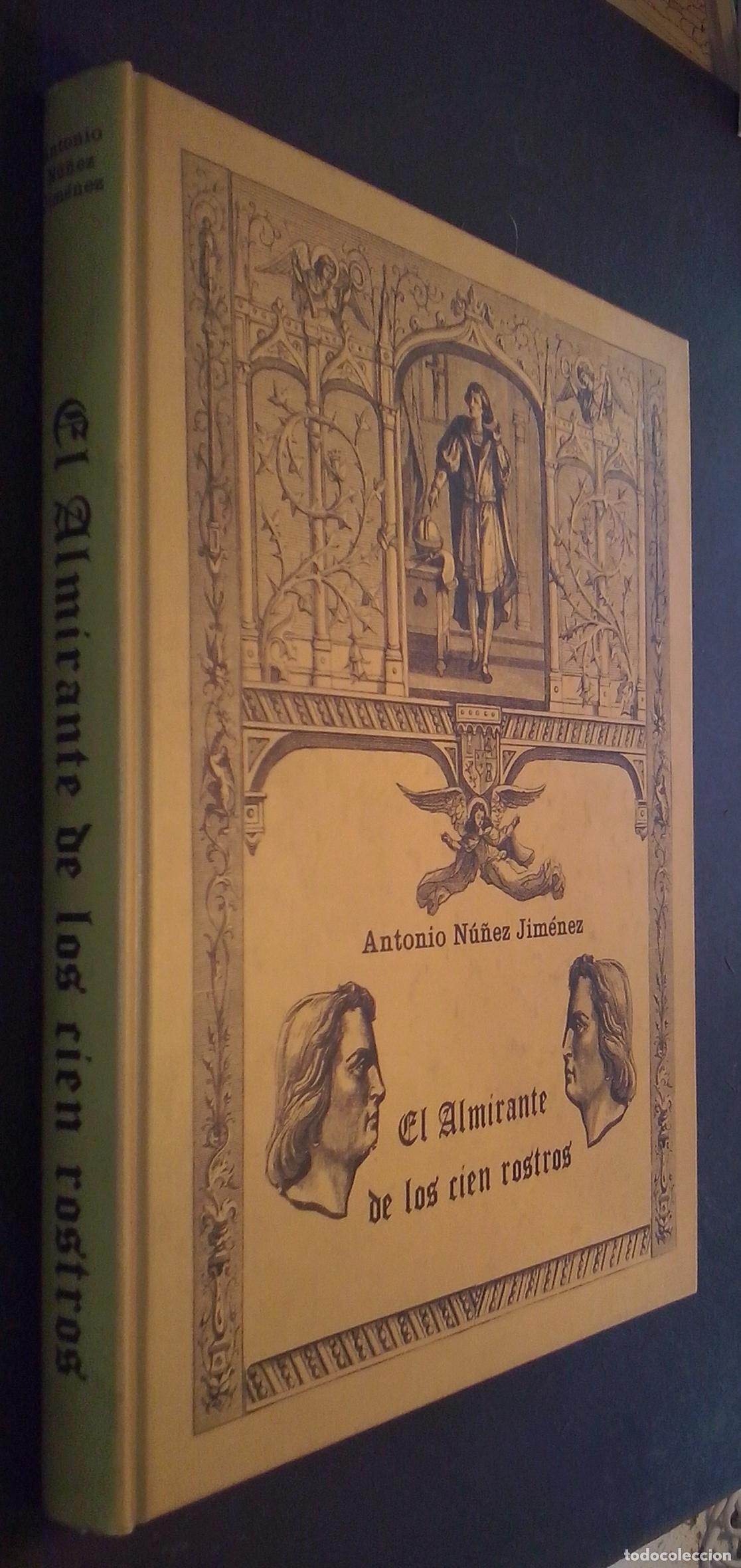 Livres: El Almirante de los cien rostros - N&Uacute;&Ntilde;EZ JIM&Eacute;NEZ, Antonio: