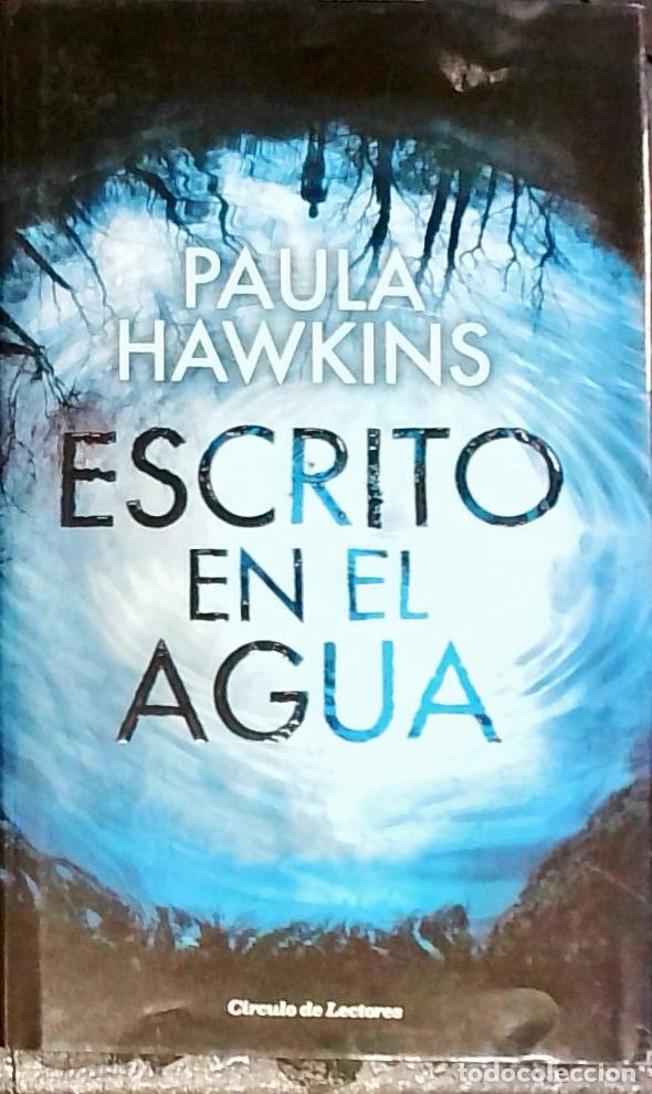 Libros: Escrito en el agua - HAWKINS, Paula: - Foto 1