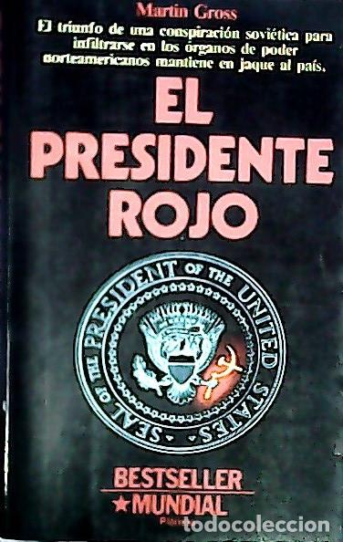 Libri di seconda mano: El presidente rojo - Gross, Martin: