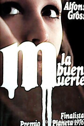 Libros: La buena muerte - Grosso, Alfonso: - Foto 1