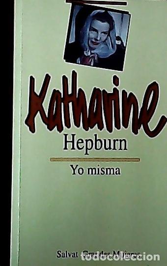 Libros: Yo misma - Hepburn, Katharine : - Foto 1
